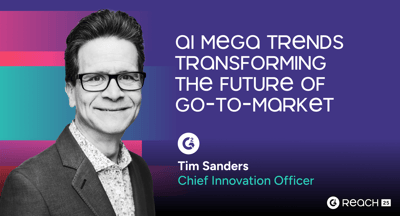 AI Mega Trends Transforming the Future of GTM | Reach 2025